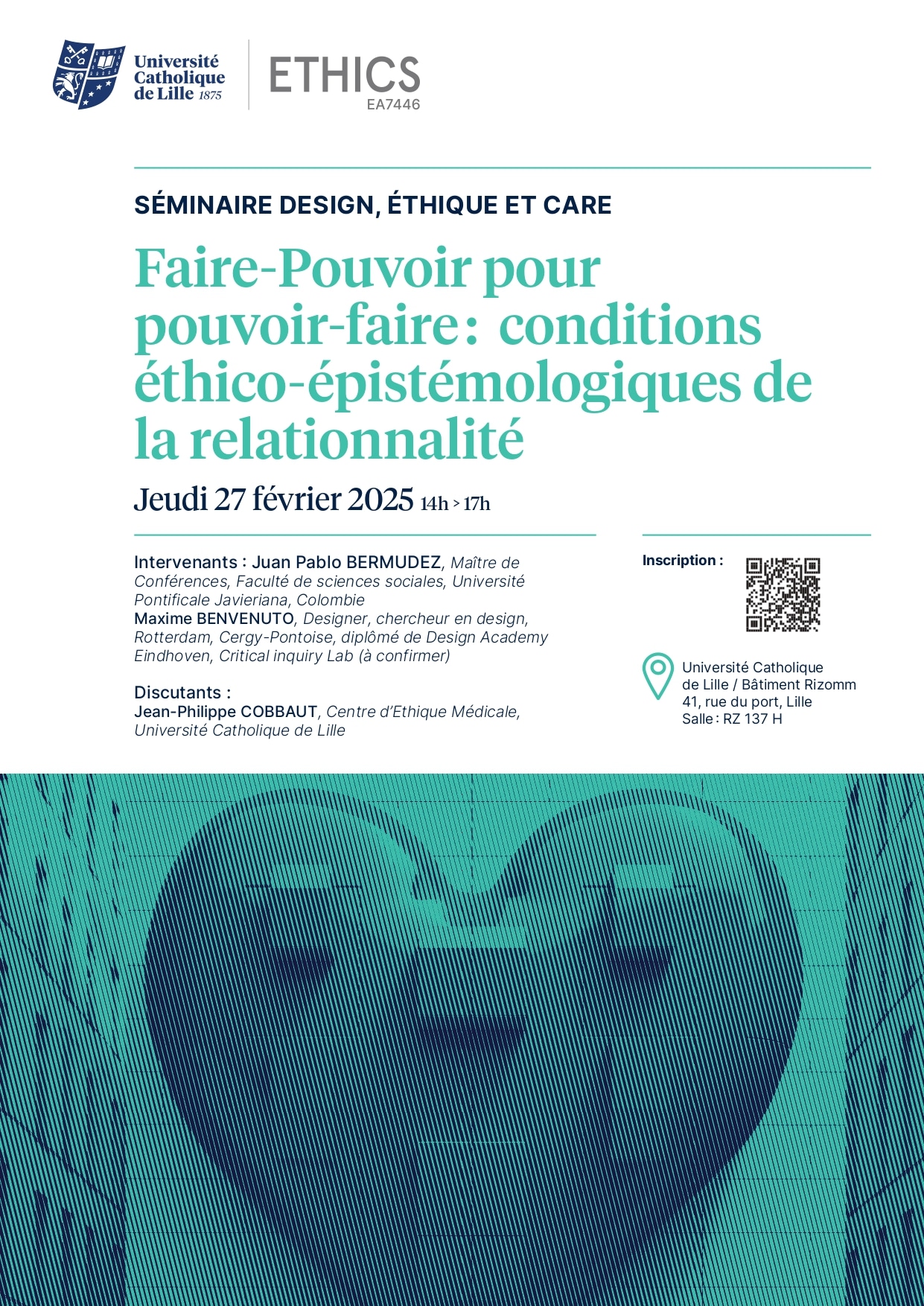 SÉMINAIRE DESIGN, ÉTHIQUE ET CARE « Faire-Pouvoir pour pouvoir-faire :  conditions éthico-épistémologiques de la relationnalité »